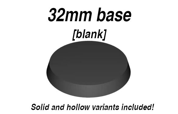 Blank 32mm miniature base [Solid and hollow]